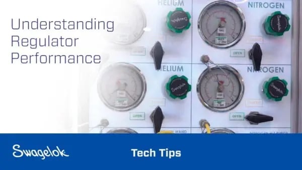 Tech Tip - Understand Regulator Performance